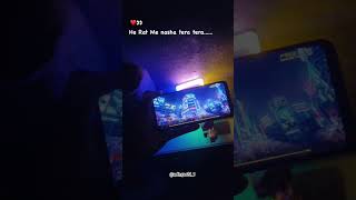 #He rat me nasha tera tera.......!❤️👀