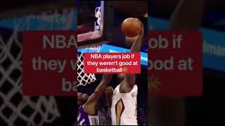 NBA Players job if they weren’t good at basketball🏀#shorts NBA Players job if they weren’t good at basketball🏀#shorts