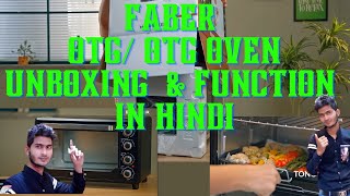 faber otg/otg oven unboxing & demo in hindi $ otg function details in hindi