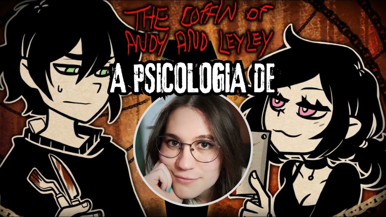 A Psicologia de The Coffin of Andy and Leyley - Parte 71 (Creche das almas)