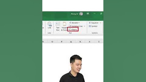 Mẹo chèn file vào trong 1 gile khác trong excel #excel #Hocexcel #xemngaymeohay #Tinhocvanphong