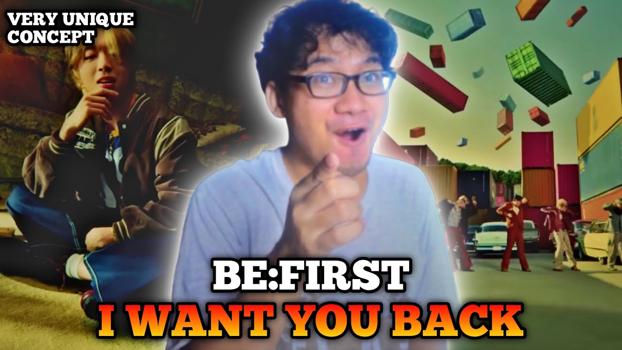 BE:FIRST / I Want You Back -Music Video- REACTION