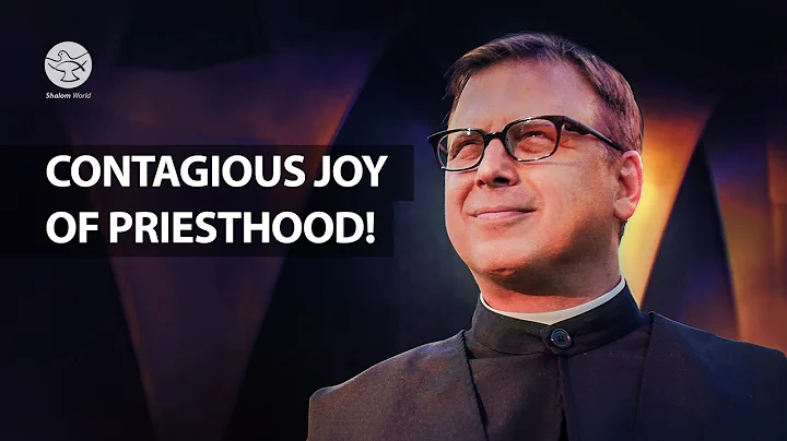 Contagious Joy of Priesthood! | Fr. Augustine Wett...