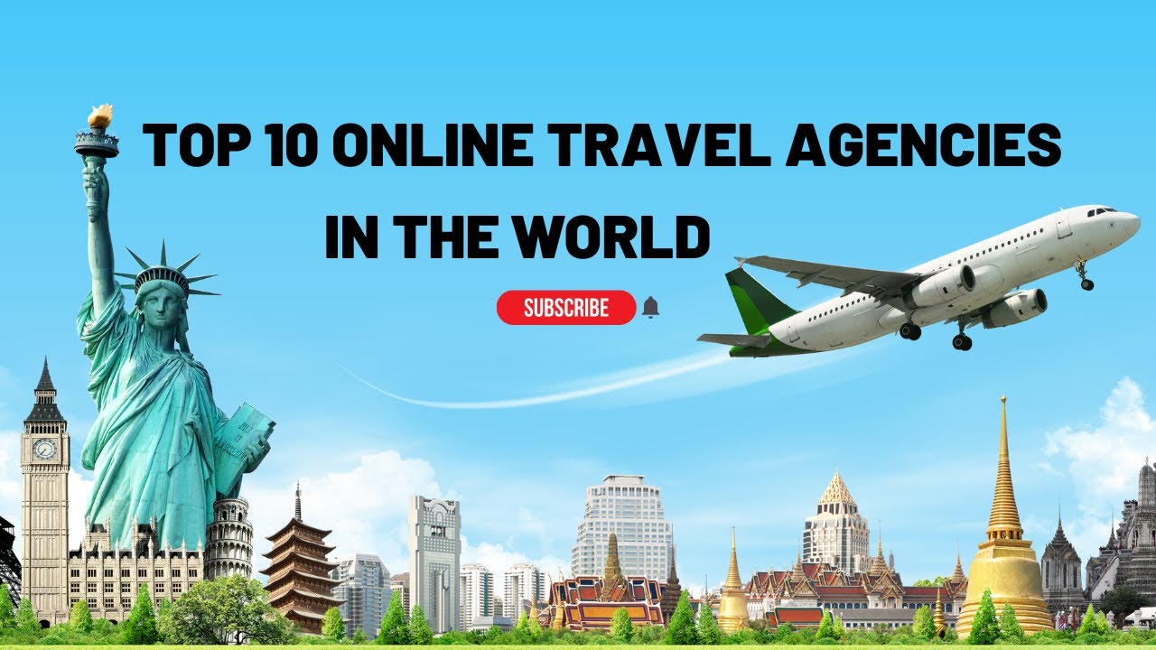 top 10 online travel agencies