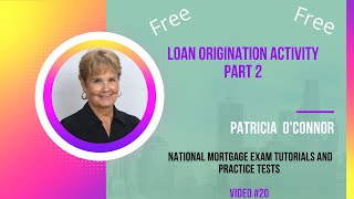 Loan Origination Activities - Part 2 (Free Tutorial)