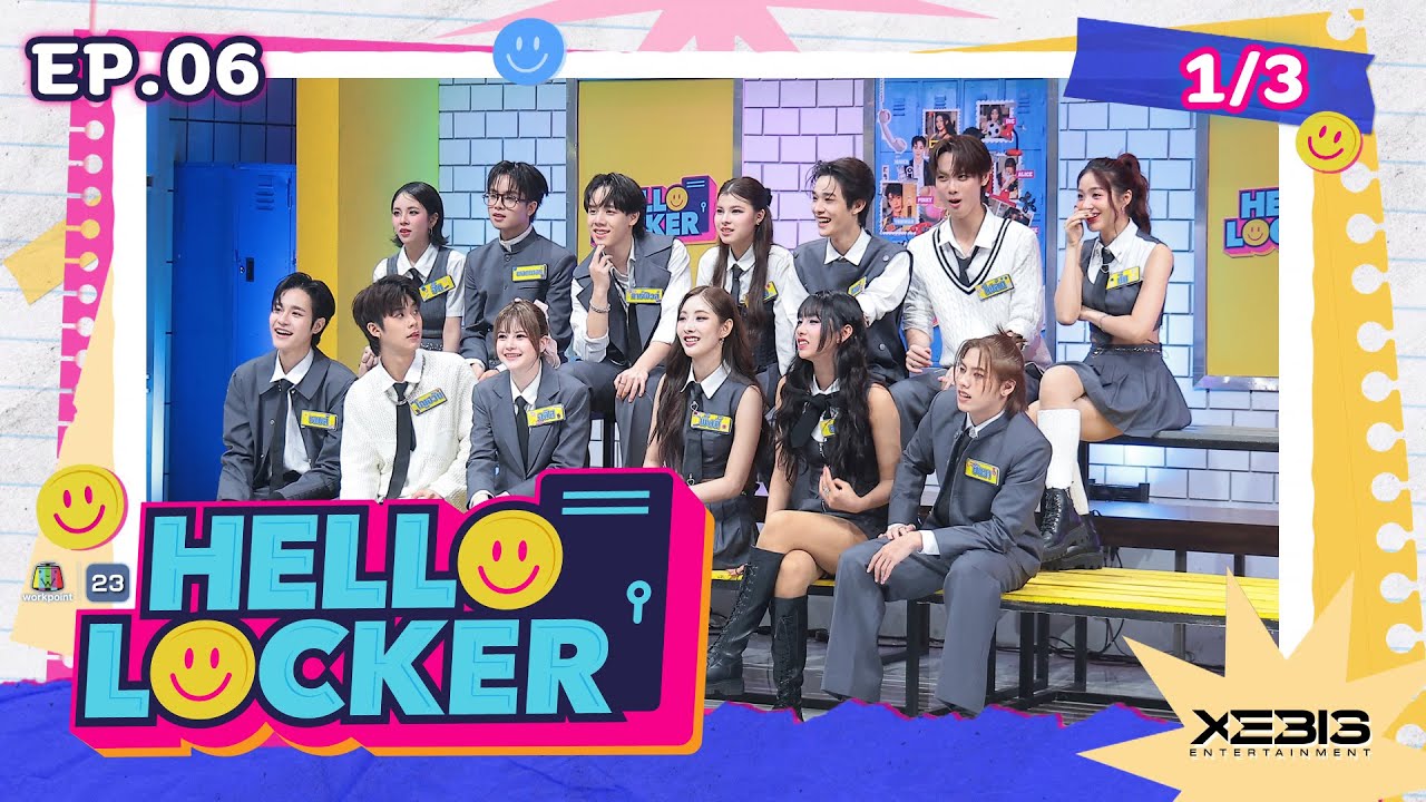 รายการ HELLO LOCKER 🌟 | EP.06 | 30 ก.ย. 68 [1/3] - YouTube