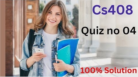 Cs408 | Cs 408 Quiz no 04| Graded Quiz no 04| Easy Learning Club #cs408