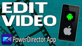 PowerDirector App FULL GUIDE to Video Editing for Beginners