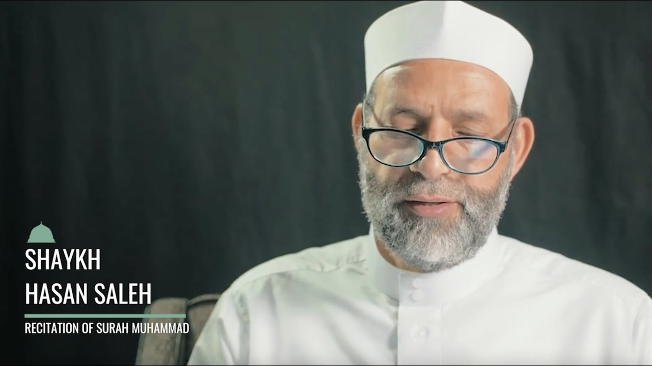 Surah Muhammad Shaykh Hassan Saleh 
