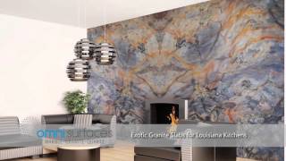 Omni Surfaces - Exotic Granite Slabs for Louisiana Kitchens