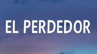 Maluma - El Perdedor (Letra/Lyrics)