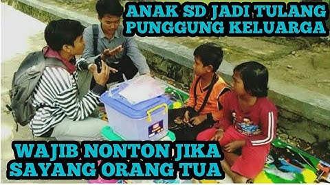 ANAK SD JADI TULANG PUNGGUNG KELUARGA / SOSIAL EXPERIMENT