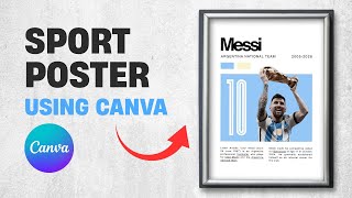 Proffesional Lionel Messi Football Poster Using Canva | Sports Poster Design Tutorial screenshot 5