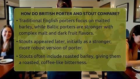 How Do British Porter And Stout Compare? - The Pint Guy