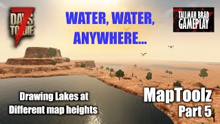 Changing Water Heights | Maptoolz Part 5 | 7dtd map editing software 2022 screenshot 3