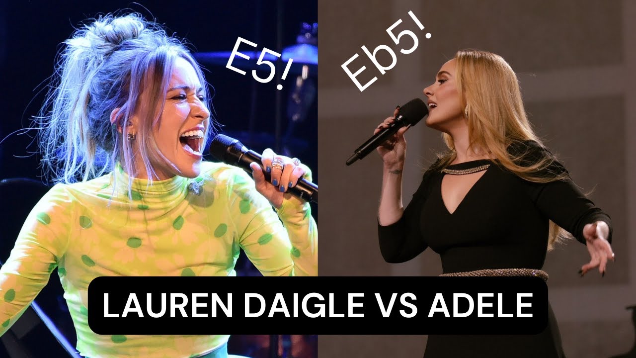 Lauren Daigle VS Adele - VOCAL BATTLE (C3 - E5)
