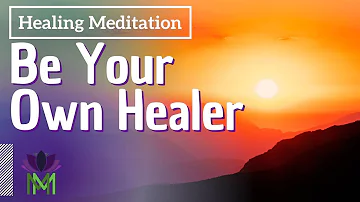 15 Minute Healing Meditation: You Are Your Own Healer | Mindful Movement