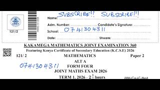 FORM 4 MATHEMATICS PAPER 2 – SECTION I REVISION | KAKAMEGA JOINT 360 EXAM 2026 | KCSE PREPARATION