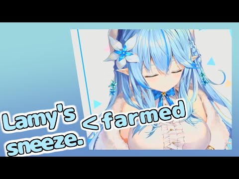 【Yukihana Lamy / Hololive moments ENG SUB】Lamy's farmed sneeze.