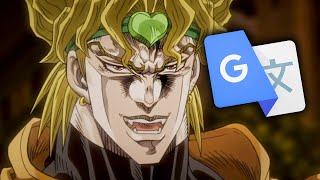 Jojo Scenes But Translated 1000X In Google Translate