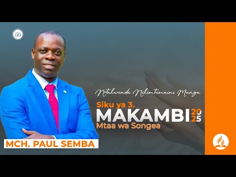 LIVE PAMBANO KATIKA KUAMINI SEHEMU YA 3 MCH PAUL SEMBA