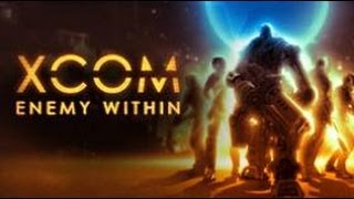 XCOM Enemy Within Playthrough - Covert Extraction