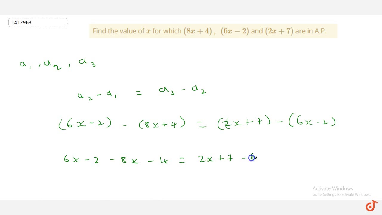 Find The Value Of X For Which 8x 4 6x 2 And 2x 7 Are In A P 