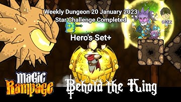 Magic Rampage Weekly Dungeon | 👑 Behold the King ⭐Star Challenge Completed #GrzzGames #magicrampage