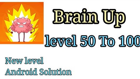 Brain Up: Level 50 Till 100  Walkthrough Gameplay Solution (IOS - Android)