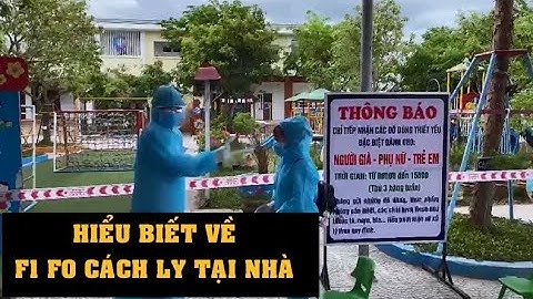 Hiểu biết về F1 F0 cách ly tại nhà