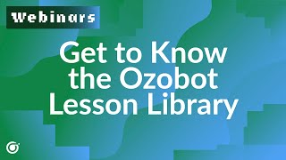 Get to Know the Ozobot Lesson Library | Free Classroom Resources Net Worth