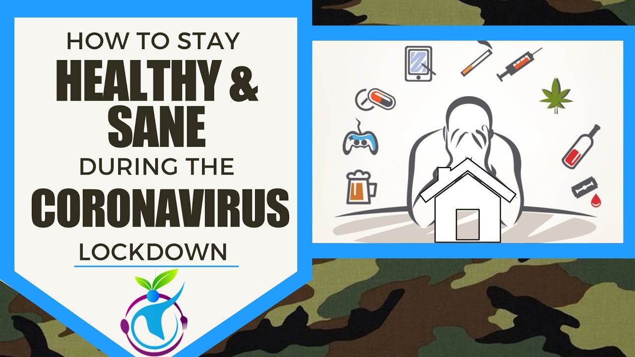 How to stay healthy and sane during the coronavirus lockdown - YouTube