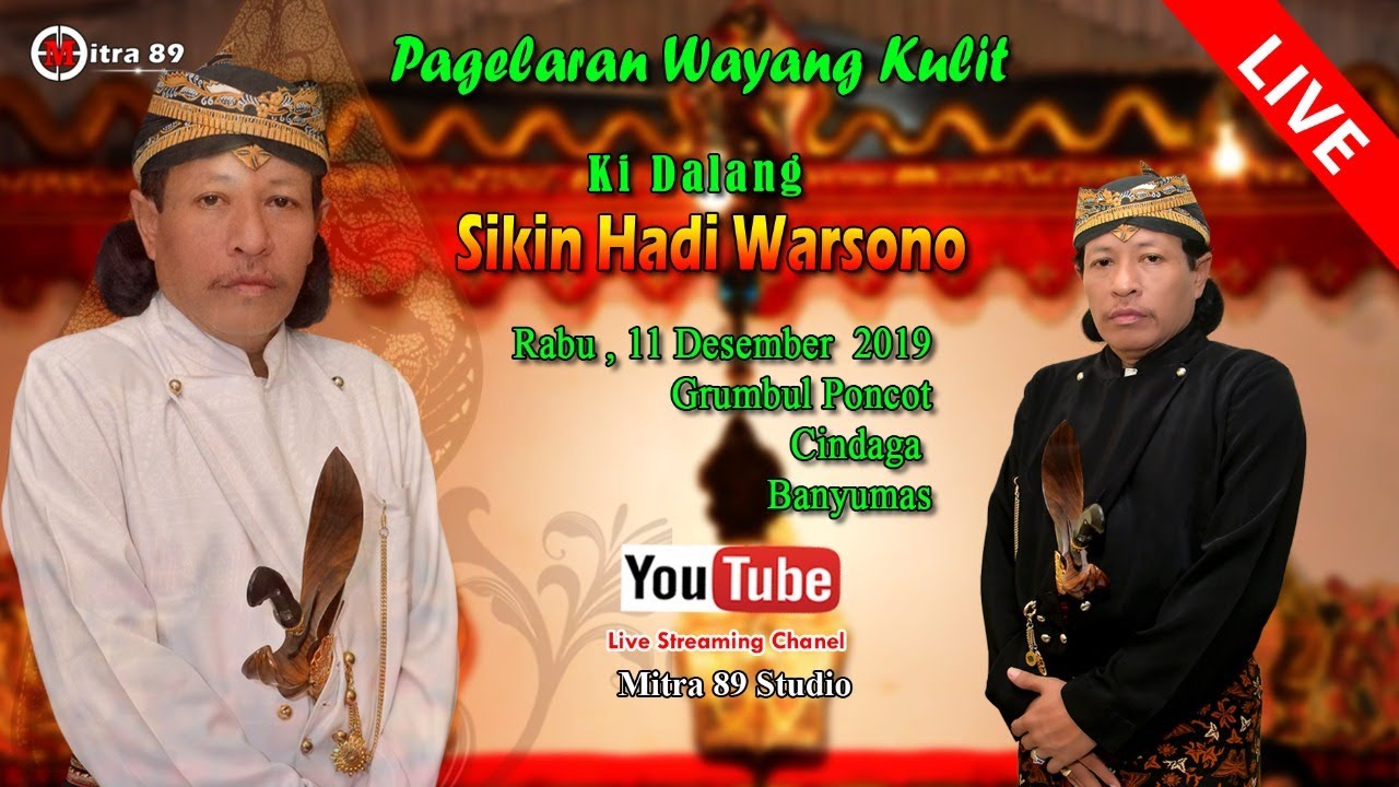 LIVE STREAMING KI SIKIN HADI WARSONO LIVE PONCOT - CINDAGA