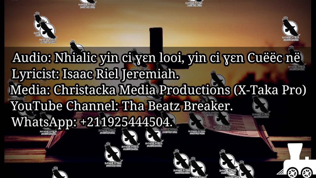 Nhialic yin ci xen looi yin ci xen cueec ne cin du Waa