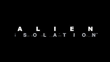 Trapped In A Spaceship???  -  Alien Isolation - EP 001