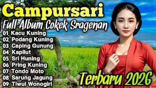 CAMPURSARI FULL ALBUM COKEK SRAGENAN TERBARU 2026 || CAMPURSARI KOPLO FULL BASSS