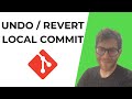 Cómo DESHACER / REVERTIR un COMMIT LOCAL en GIT