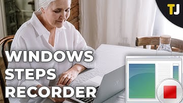 How to Use Windows Steps Recorder