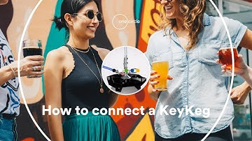 How to connect a KeyKeg