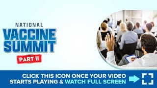 National Vaccine Summit - Part II: Booster Shots & More Questions About Covid-19 Vaccines