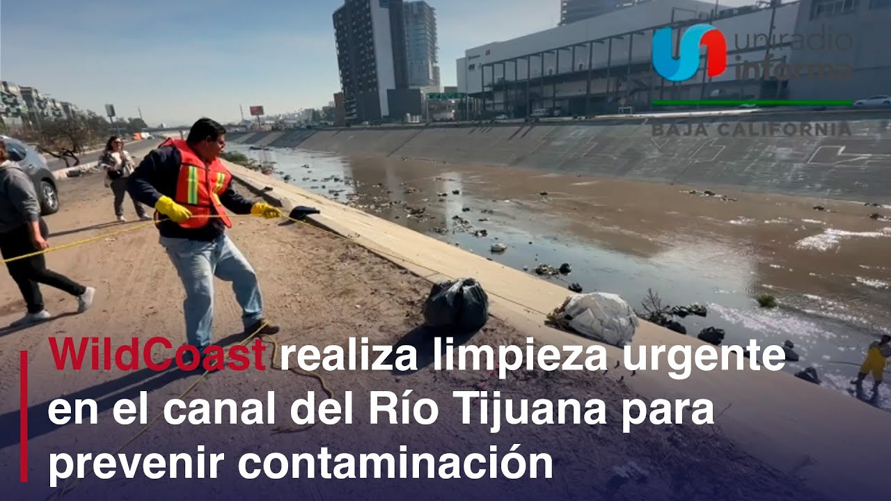 WildCoast realiza limpieza urgente en el canal del Río Tijuana para ...