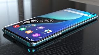 Oppo A6 Pro 5G 2026 🔥 DSLR Camera, Ultra Gaming &amp; Premium Budget Flagship Phone!