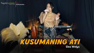 Kusumaning Ati  Elsa Widya  Sagatra 