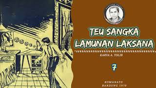 TEU SANGKA LAMUNAN LAKSANA Eps 7