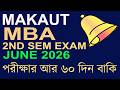MAKAUT MBA 2ND SEM EXAM 2026 | 60 DAYS LEFT | EXAM PREPARATION
