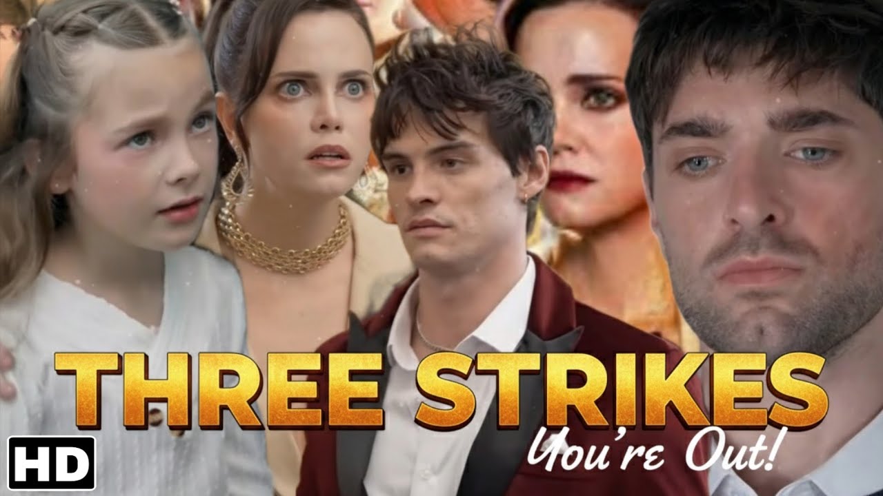 Three Strikes You’re Out Full Drama Review | Complete Story & Episode Breakdown ||