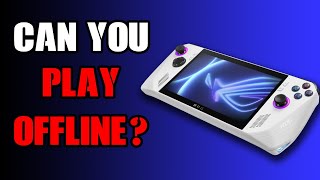 Asus ROG Ally — можно ли и как использовать игры без интернета или Wi-Fi в автономном режиме screenshot 5