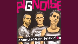 Video thumbnail of "Pignoise - Perder el Tiempo"