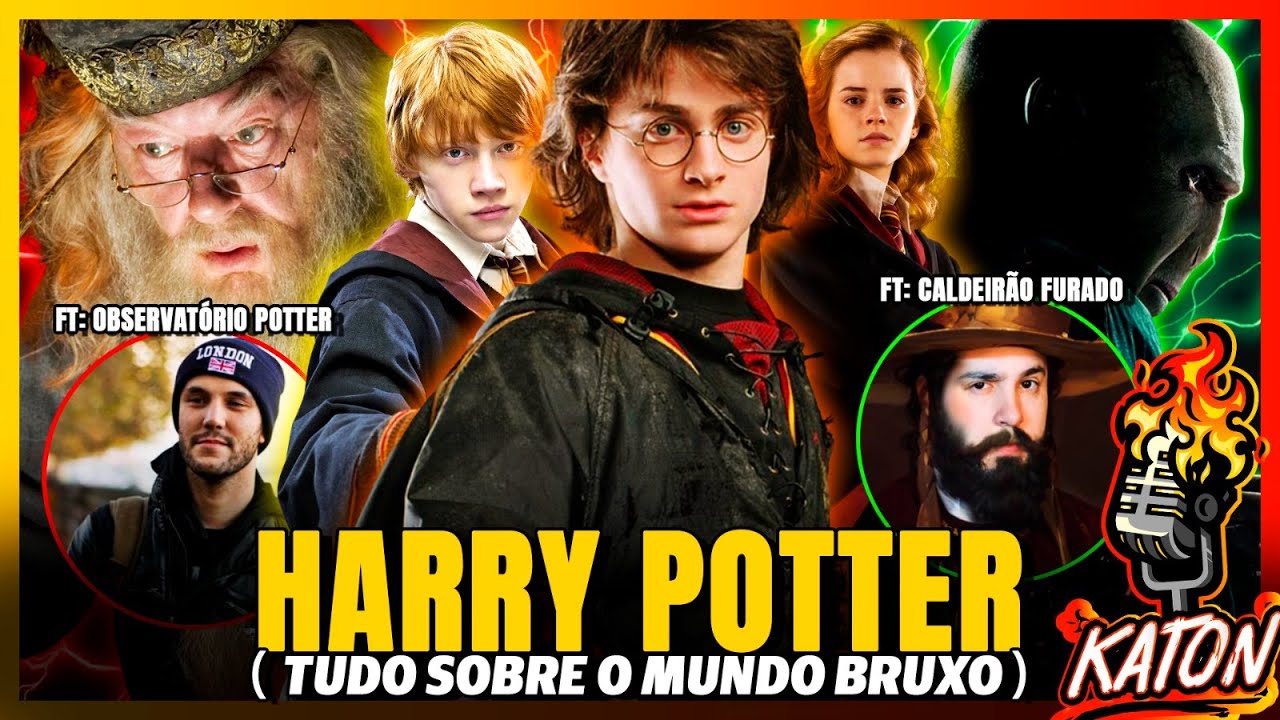 HARRY POTTER é CINEMA! 🔥 ANÁLISE COMPLETA ft Caldeirão Furado e @observpotter  - KATON Podcast #95