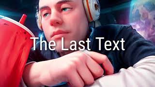 Hi Fly Player - The Last Text